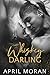 Whiskey Darling by April Moran