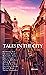 Tales in the City Volume I