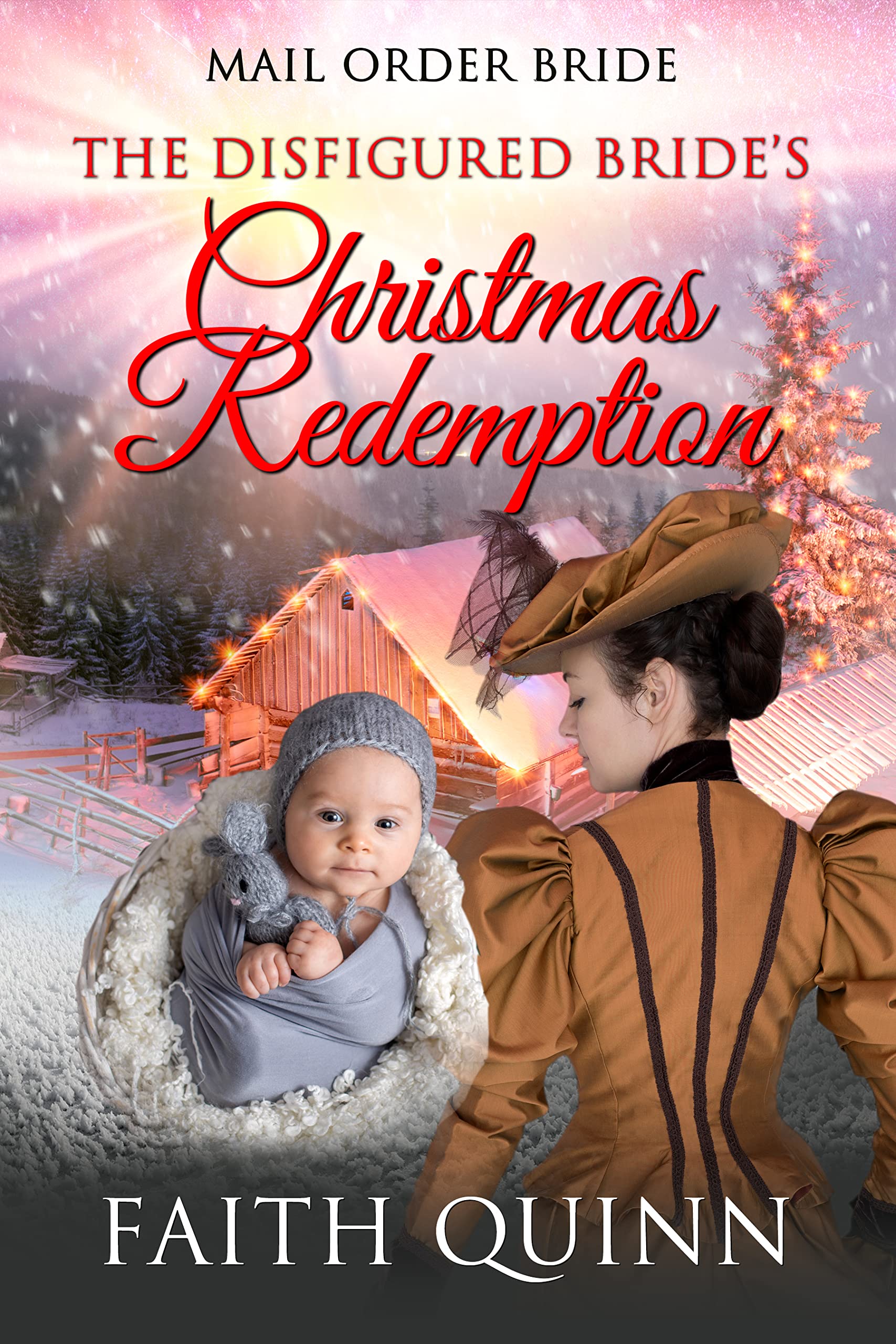 The Disfigured Bride's Christmas Redemption (Kindle Edition)