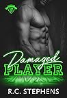 Damaged Player by R.C. Stephens