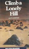 Climb a Lonely Hill by Lilith Norman