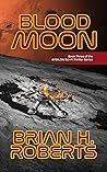 Blood Moon (EPSILON SciFi Thriller #3)