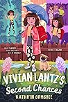 Vivian Lantz's Second Chances by Kathryn Ormsbee