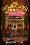 The International House of Dereliction 