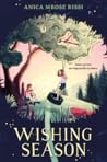 Wishing Season by Anica Mrose Rissi Wishing Season by Anica Mrose Rissi