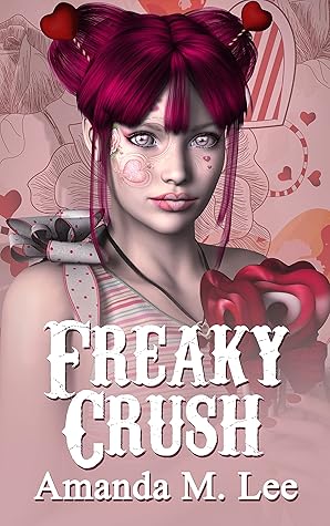 Freaky Crush (Mystic Caravan, #15)