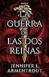 La guerra de las dos reinas by Jennifer L. Armentrout