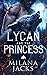 Lycan and the Princess (Lyc...