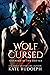 Wolf Cursed: A Guarded by the Shifter Novella