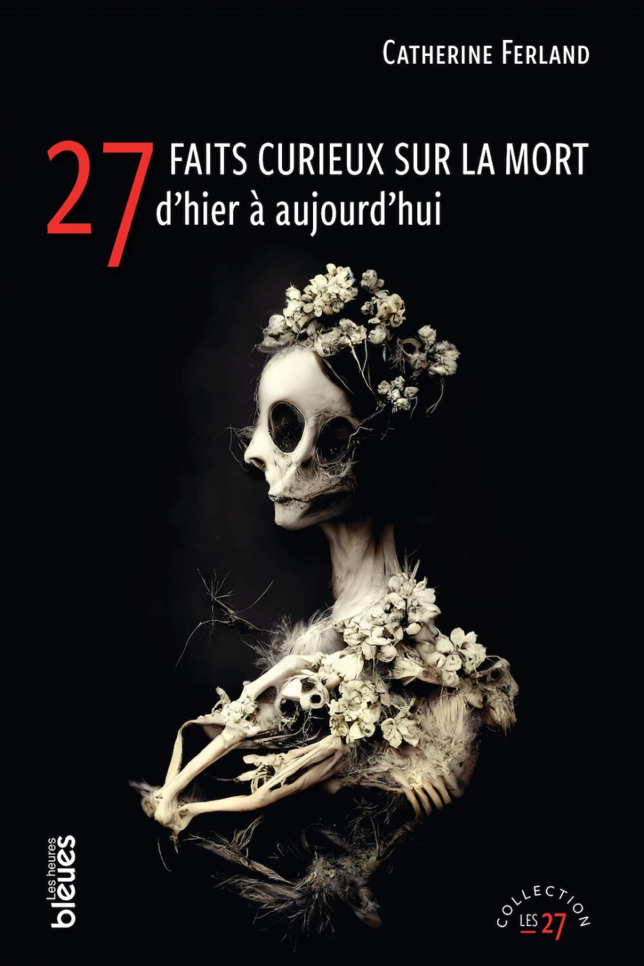 27 faits curieux sur la mort
