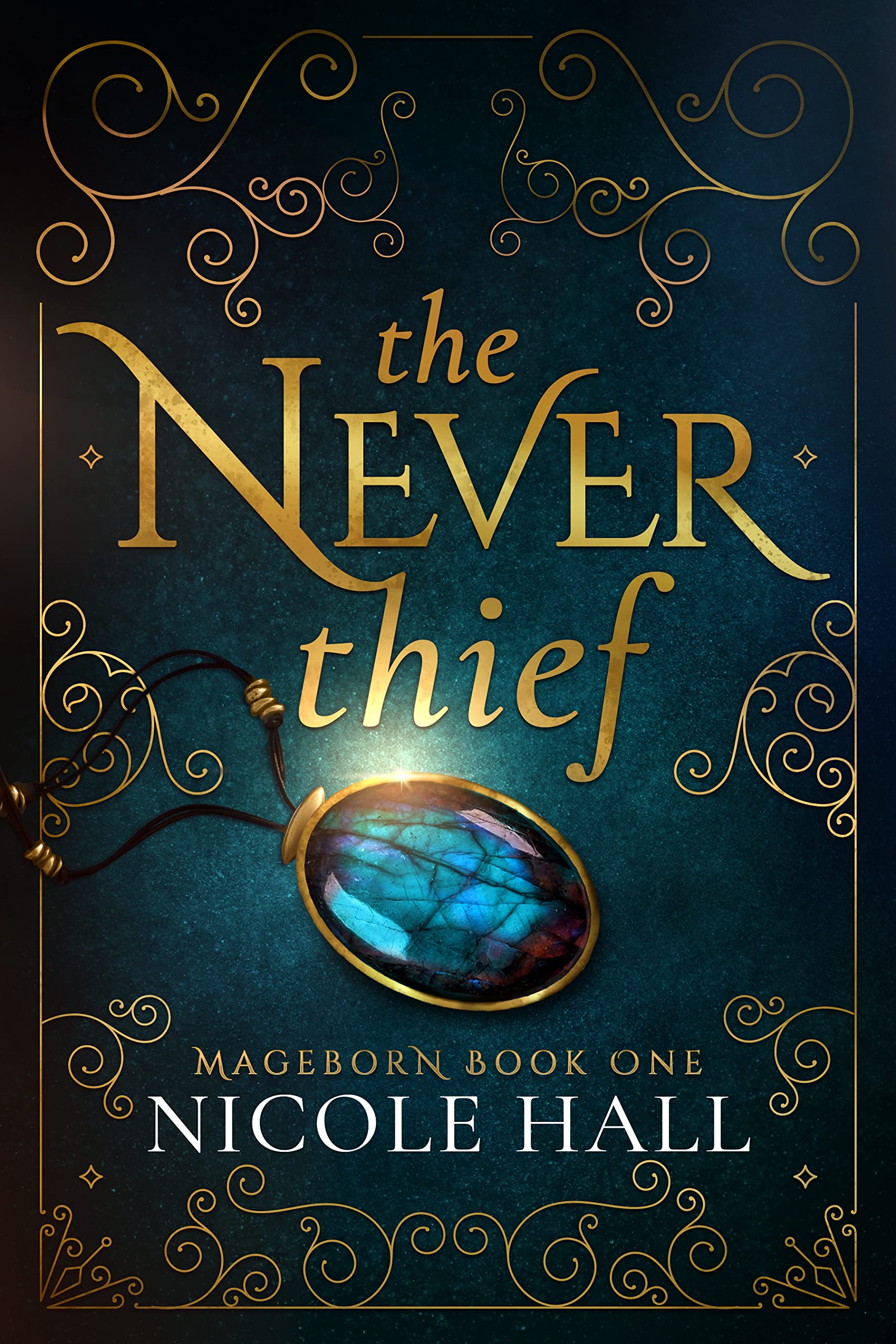The Never Thief (Mageborn #1)