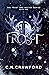 Frost by C.N. Crawford