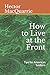 How to Live at the Front: T...
