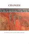 Changes: An Anthology of the Green Poets of Beyond Baroque