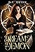 Dreams of a Demon (The Grea...