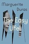 The Easy Life: A Novel Book cover for The Easy Life: A Novel