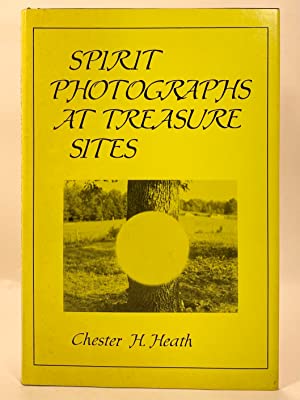 Spirit Photographs at Treasure Sites: Indian Signs and Symbols (Hardcover)