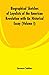 Biographical Sketches of Loyalists of the American Revolution with An Historical Essay: (Volume I)