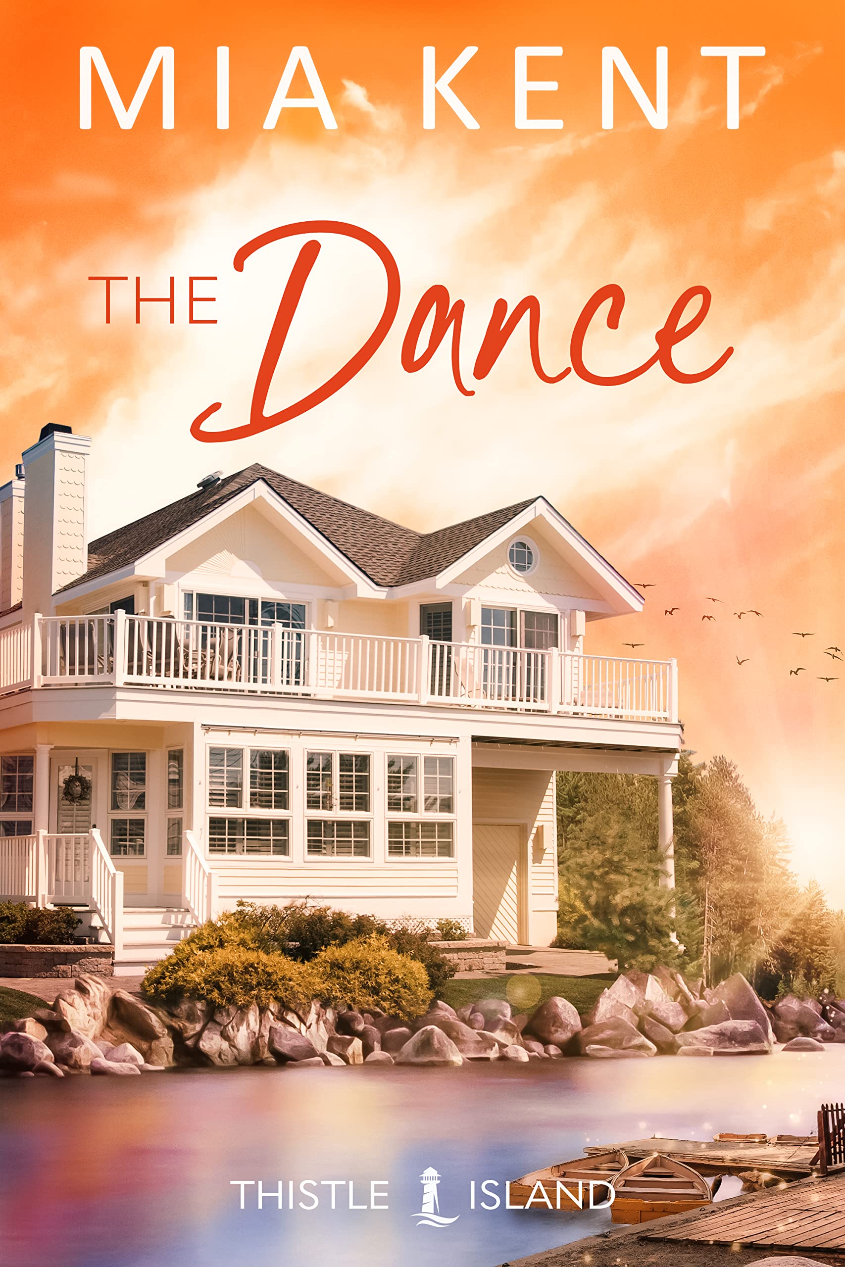 The Dance (Thistle Island, #5)
