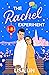 The Rachel Experiment (From...