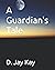A Guardian's Tale
