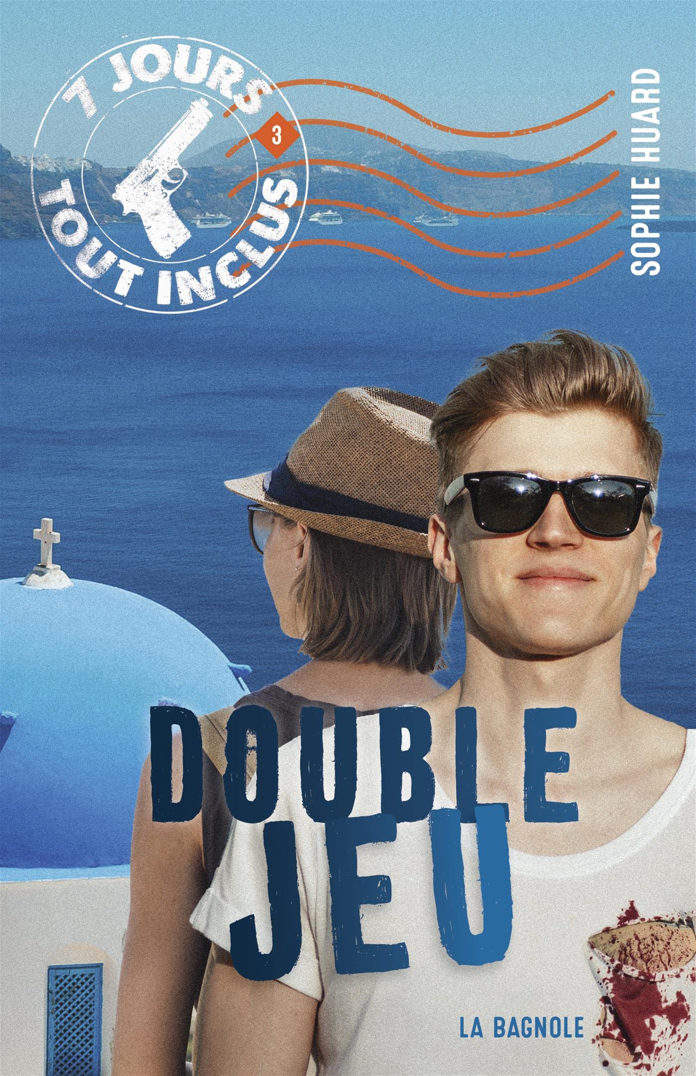 7 jours tout inclus - Tome 3: Double jeu (French Edition)
