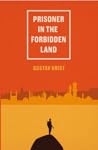 Prisoner In The Forbidden Land (Forbidden Land, #1) Prisoner In The Forbidden Land (Forbidden Land, #1)