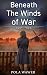 Beneath the Winds of War