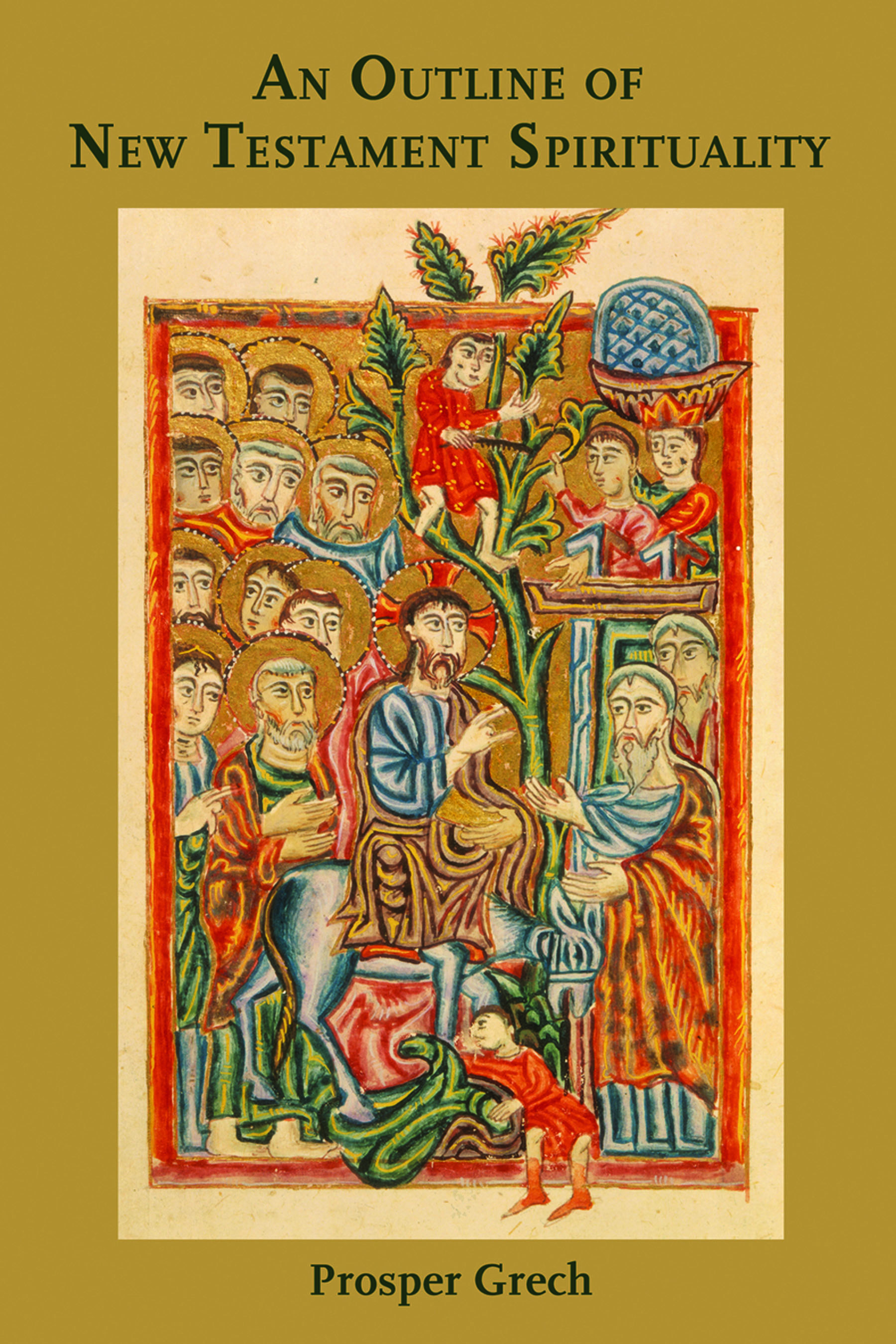 An Outline of New Testament Spirituality