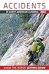 Accidents in North American Climbing 2022 by American Alpine Club
