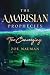 The Amarisian Prophecies: T...