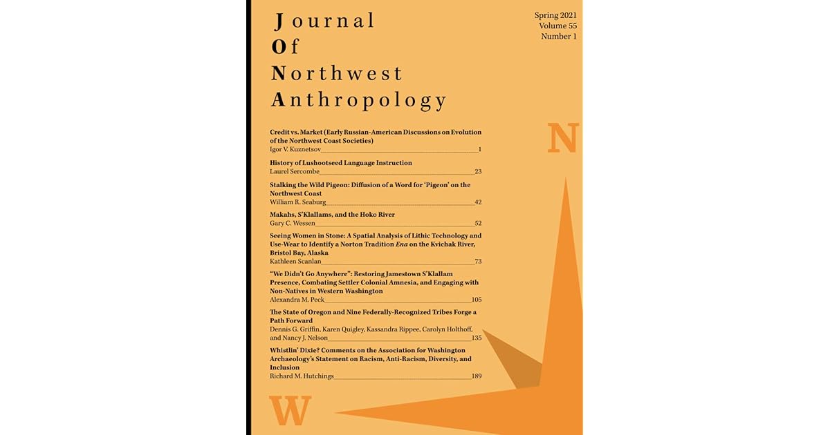 Journal of Northwest Anthropology Volume 55, Number 1 by Darby C Stapp