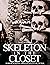 Skeleton in the Closet: Wei...