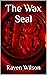 The Wax Seal