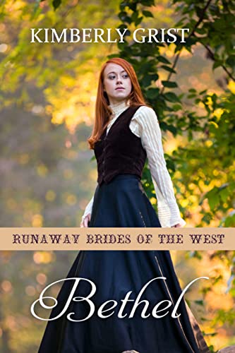Bethel (Runaway Brides of the West, #19)
