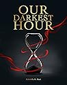 Our Darkest Hour by Gabriella E. Mari