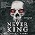 The Never King (Vicious Lost Boys, #1)