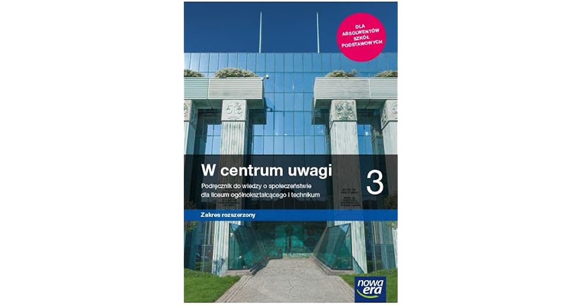 Wiedza o spoleczenstwie. W centrum uwagi 3. Podrecznik do wiedzy o