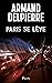 Paris se lève by Armand Delpierre