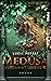 Medusa: Verdammt lebendig (Greek Goddesses #1)