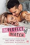 Imperfect Match by Melanie Harlow