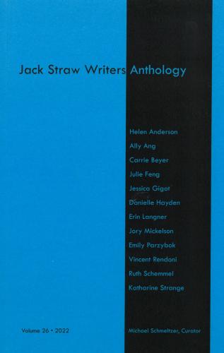 Jack Straw Writers Anthology Volume 26, 2022