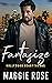 Fantasize: Hollywood Heartthrobs