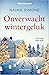 Onverwacht wintergeluk (Rose Bend #2)