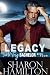 Legacy: Protecting What's True (Bone Frog Bachelor, #4)