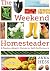 Weekend Homesteader by Anna Hess Weekend Homesteader by Anna Hess