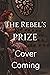 The Rebel's Prize