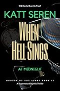 When Hell Sings: At Midnight