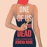 One of Us Is Dead by Jeneva Rose