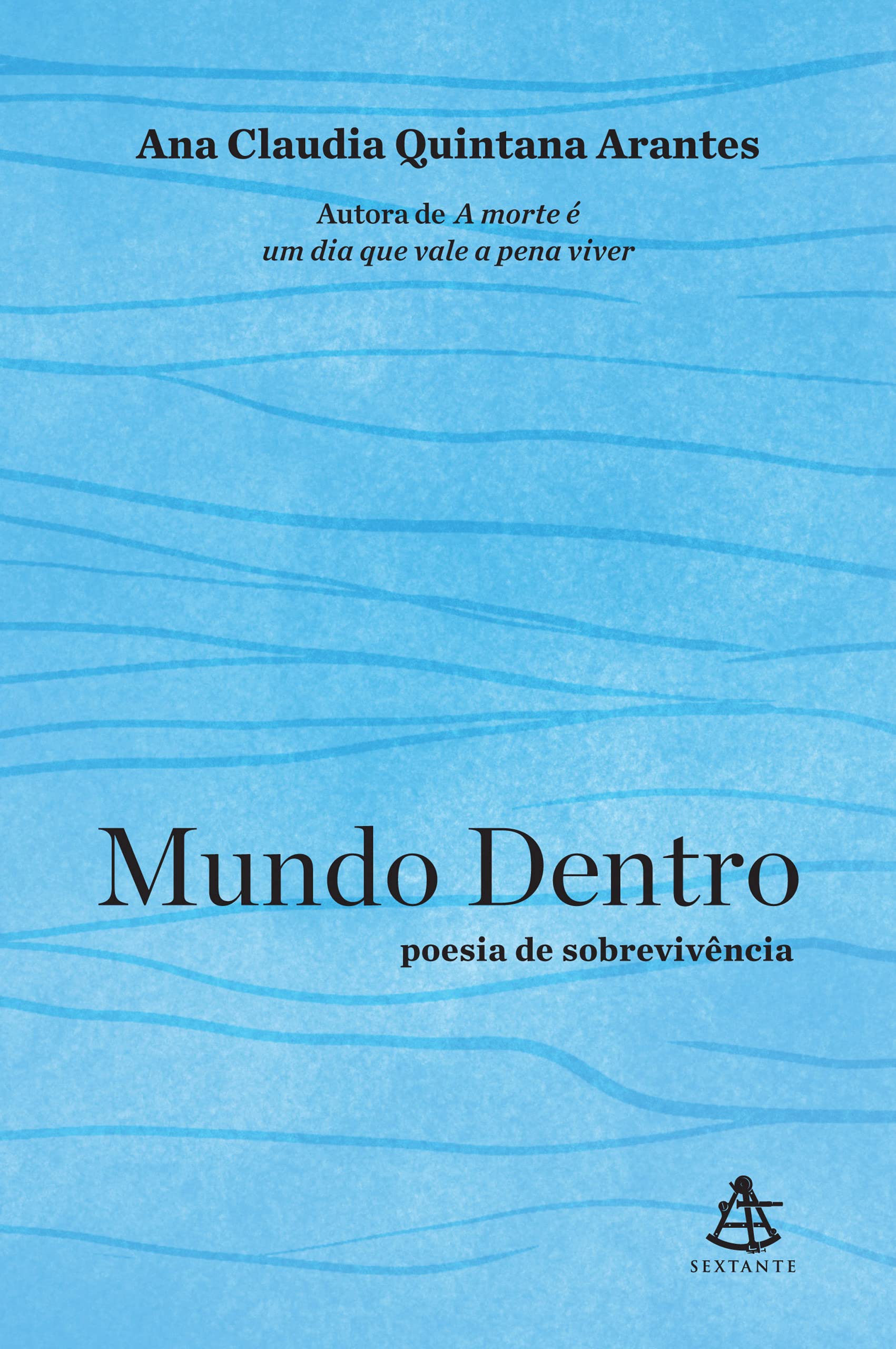 Mundo dentro: poesia de sobrevivência (Portuguese Edition)